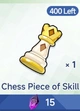 Chess Piece of Skill